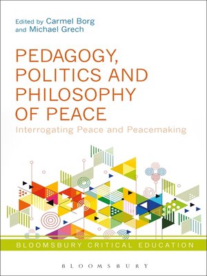 cover image of Pedagogy, Politics and Philosophy of Peace